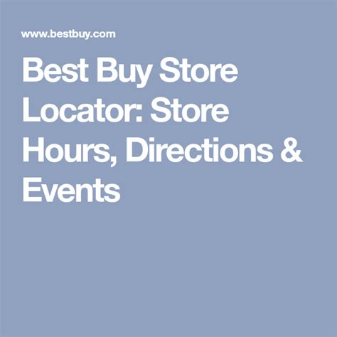 Best Buy Store Locator: Store Hours, Directions & Events.